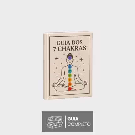 Guia dos 7 Chakras